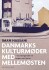 Danmarks Kulturmøder Med Mellemøsten