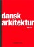 Dansk Arkitektur Siden 1754