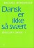 Dansk Er Ikke Så Svært
