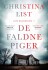 De Faldne Piger
