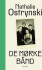 De Mørke Bånd