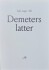 Demeters Latter