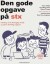 Den Gode Opgave På Stx