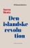 100 Danmarkshistorier - Den Islandske Revolution