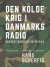 Den Kolde Krig I Danmarks Radio Udvalgt Radiokritik 1947-64