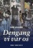 Dengang Vi Var Os