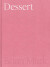 Dessert
