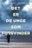 Det Er De Unge Som Forsvinder