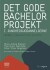 Det Gode Bachelorprojekt I Sundhedsuddannelserne