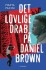 Det Lovlige Drab På Daniel Brown