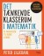 Det Tænkende Klasserum I Matematik