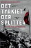 Det Tyrkiet Der Splitter