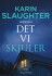 Det Vi Skjuler