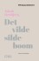 Det Vilde Sildeboom