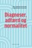 Diagnoser Adfærd Og Normalitet