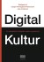 Digital Kultur