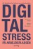 Digital Stress På Arbejdspladsen
