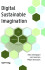 Digital Sustainable Imagination