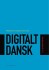 Digitalt Dansk