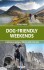 Bradt - Dog-Friendly Weekends 50 Breaks In Britain For You And Your Dog