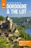 Dordogne The Lot - Rough Guides