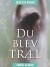 Du Blev Træl