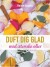Duft Dig Glad