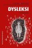 Dysleksi - Fra Teori Til Praksis