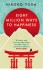 Eight Million Ways To Happiness Wisdom From The Heart Of Japan