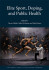 Elite Sport Doping And Public Health