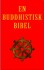 En Buddhistisk Bibel