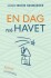 En Dag Ved Havet