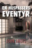 En Huspassers Eventyr