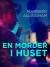 En Morder I Huset