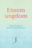 Ensom Ungdom