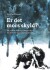 Er Det Mors Skyld