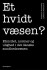 Et Hvidt Væsen