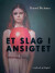 Et Slag I Ansigtet
