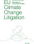 Eu Climate Change Litigation