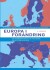 Europa I Forandring