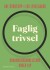 Faglig Trivsel
