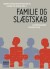 Familie Og Slægtskab