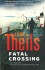 Fatal Crossing