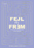 Fejl Dig Frem