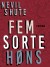 Fem Sorte Høns