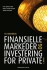 Finansielle Markeder Og Investering For Private
