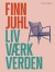 Finn Juhl Liv Værk Verden