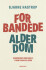 Forbandede Alderdom