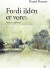 Fordi Ilden Er Vores