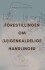 Forestillingen Om U Igenkaldelige Handlinger